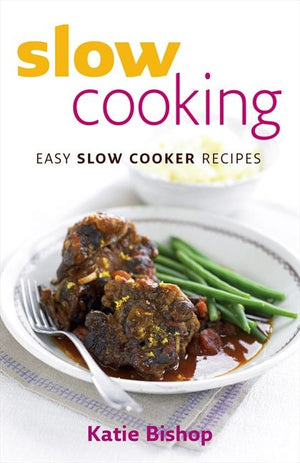 Slow Cooking: Easy Slow Cooker Recipes (9780007361083)