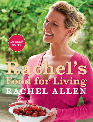 Rachel’s Food for Living (9780007364916)