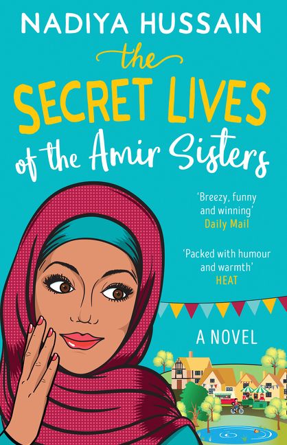 The Secret Lives of the Amir Sisters: First edition (9780008275839)