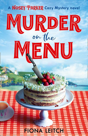 Murder on the Menu (A Nosey Parker Cozy Mystery, Book 1) (9780008436568)