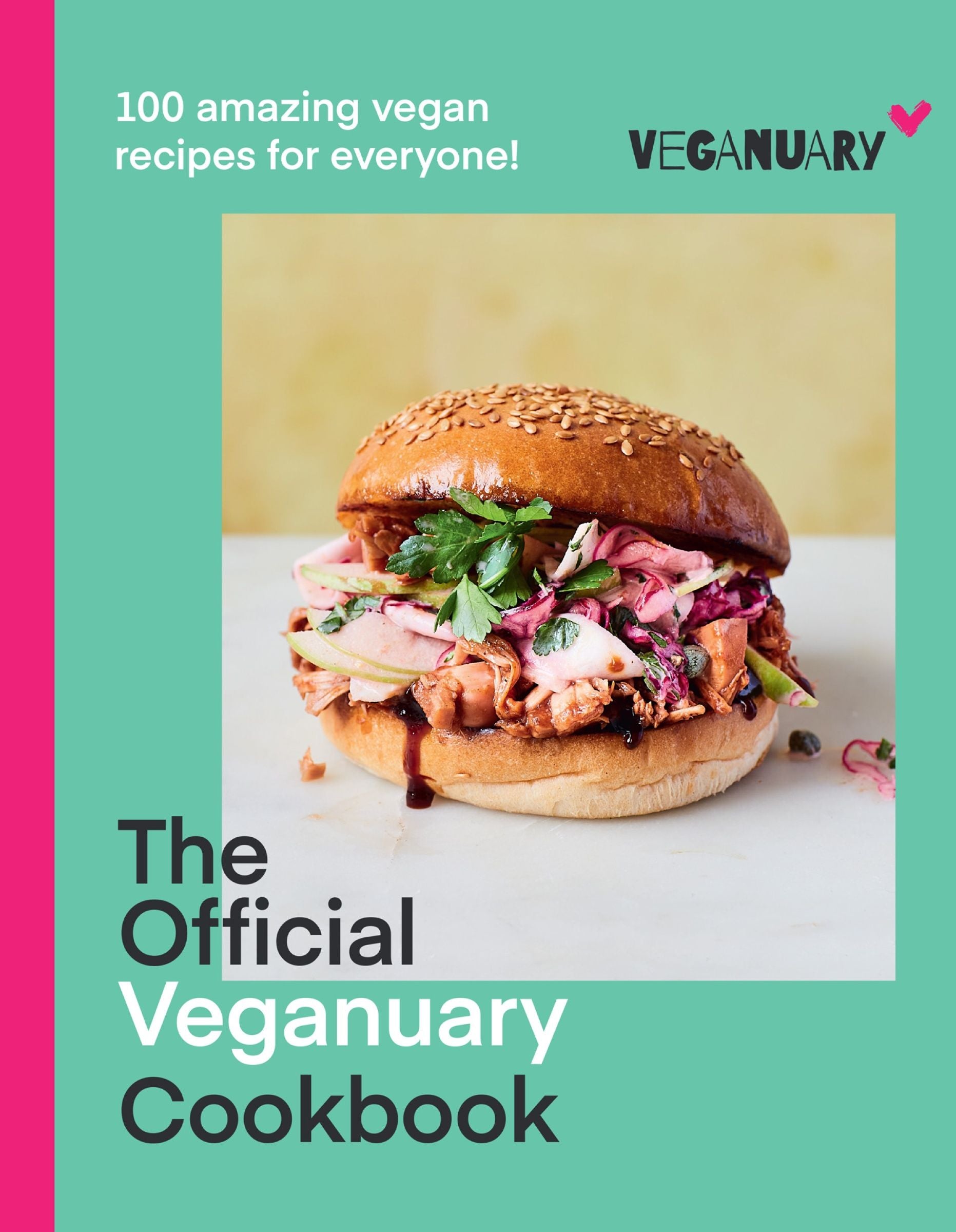 The Official Veganuary Cookbook: 100 amazing vegan recipes for everyone! (9780008580247)