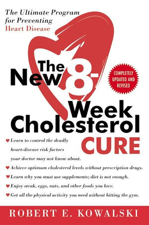 The New 8-Week Cholesterol Cure (9780061031762)