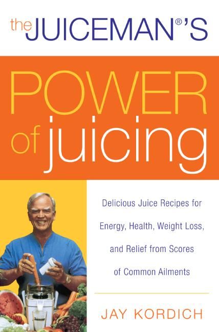 The Juiceman's Power of Juicing