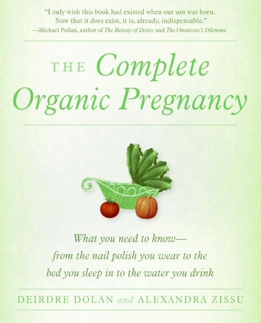 The Complete Organic Pregnancy (9780061844577)