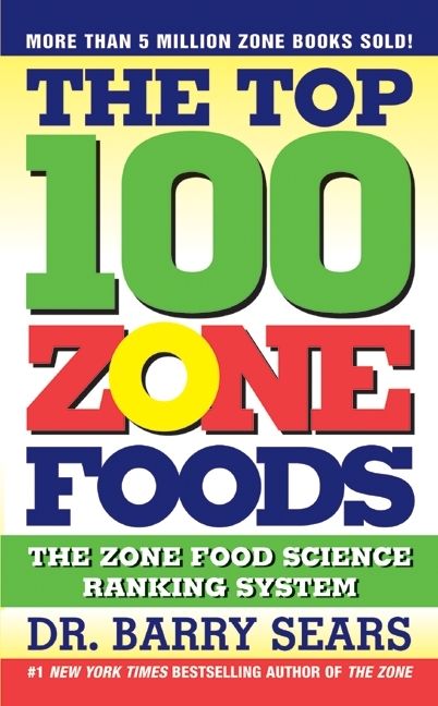 The Top 100 Zone Foods (9780061857423)