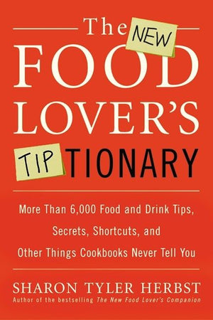 The New Food Lover's Tiptionary (9780062011671)