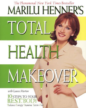 Marilu Henner's Total Health Makeover (9780062029010)