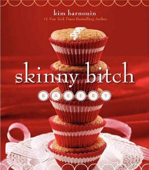 Skinny Bitch Bakery (9780062105134)