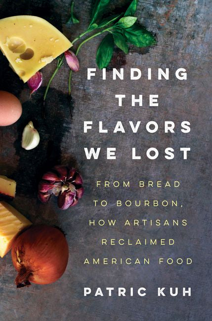 Finding the Flavors We Lost (9780062219565)