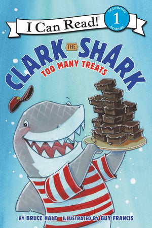 Clark the Shark: Too Many Treats (9780062279170)