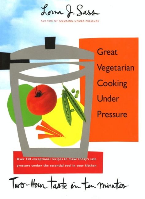 Great Vegetarian Cooking Under Pressure (9780062286796)