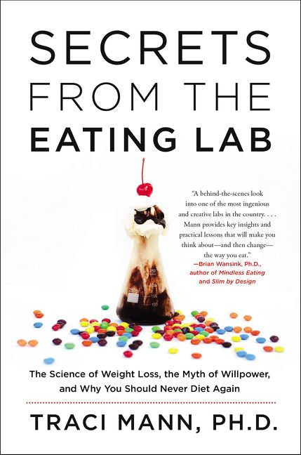 Secrets From the Eating Lab (9780062329264)