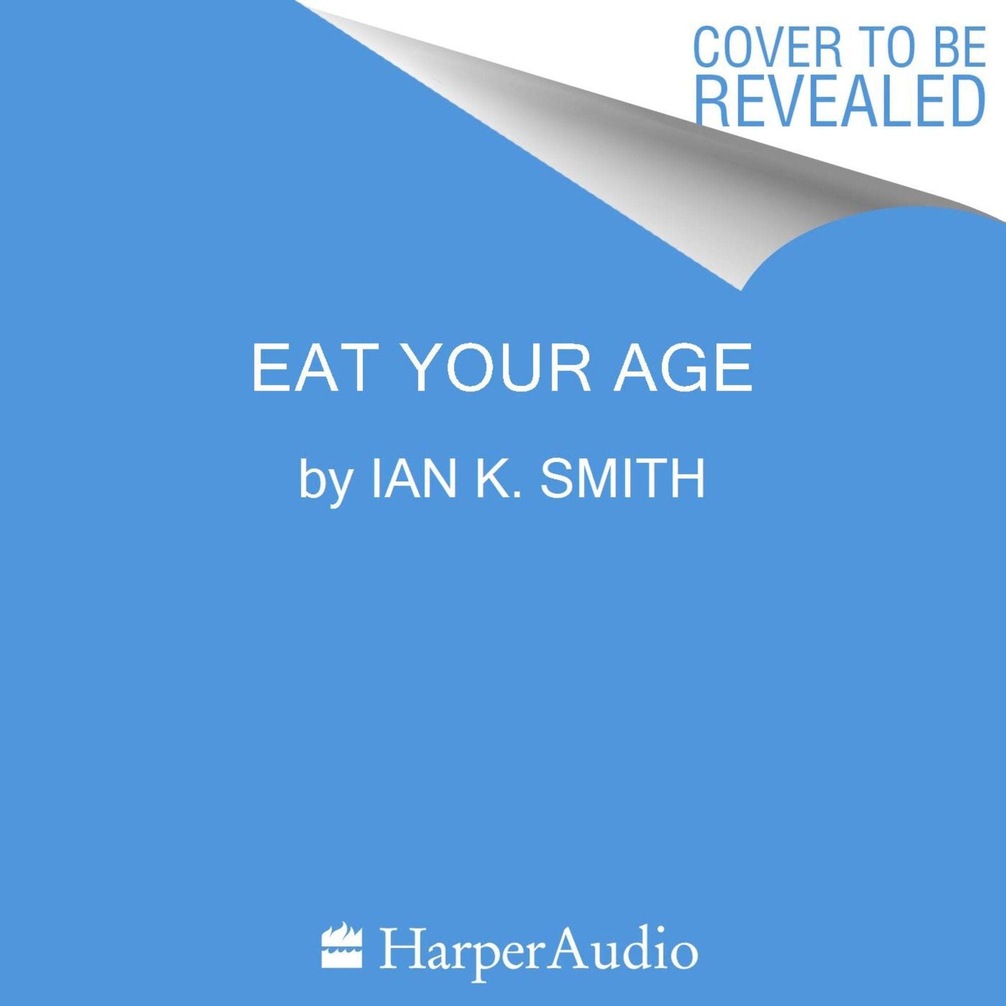 Eat Your Age (9780063383586)