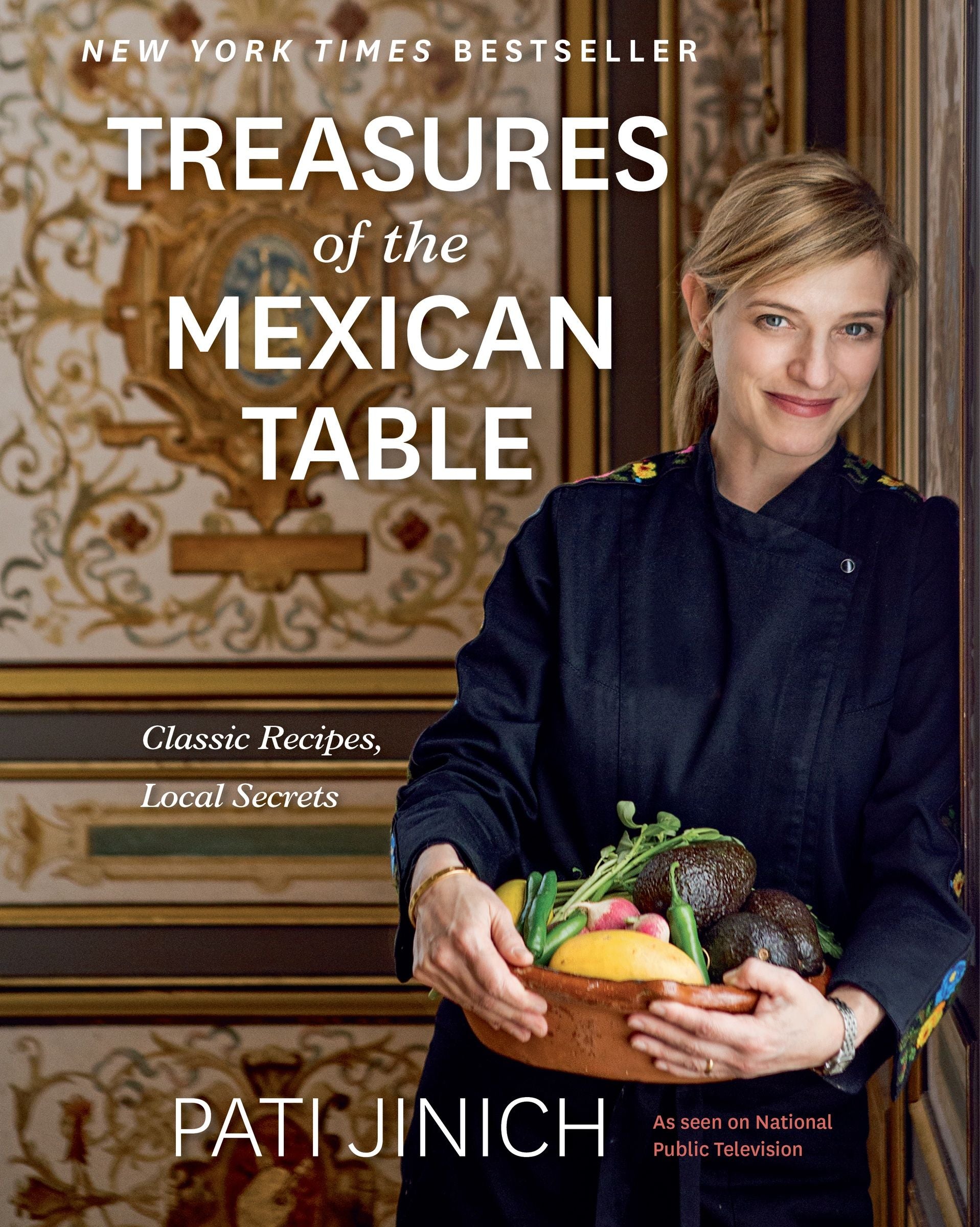 Pati Jinich Treasures Of The Mexican Table