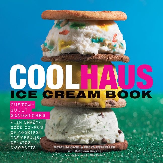 Coolhaus Ice Cream Book (9780544129788)