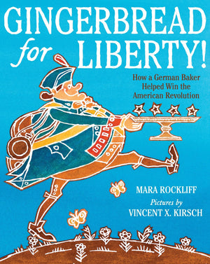 Gingerbread for Liberty! (9780544465664)