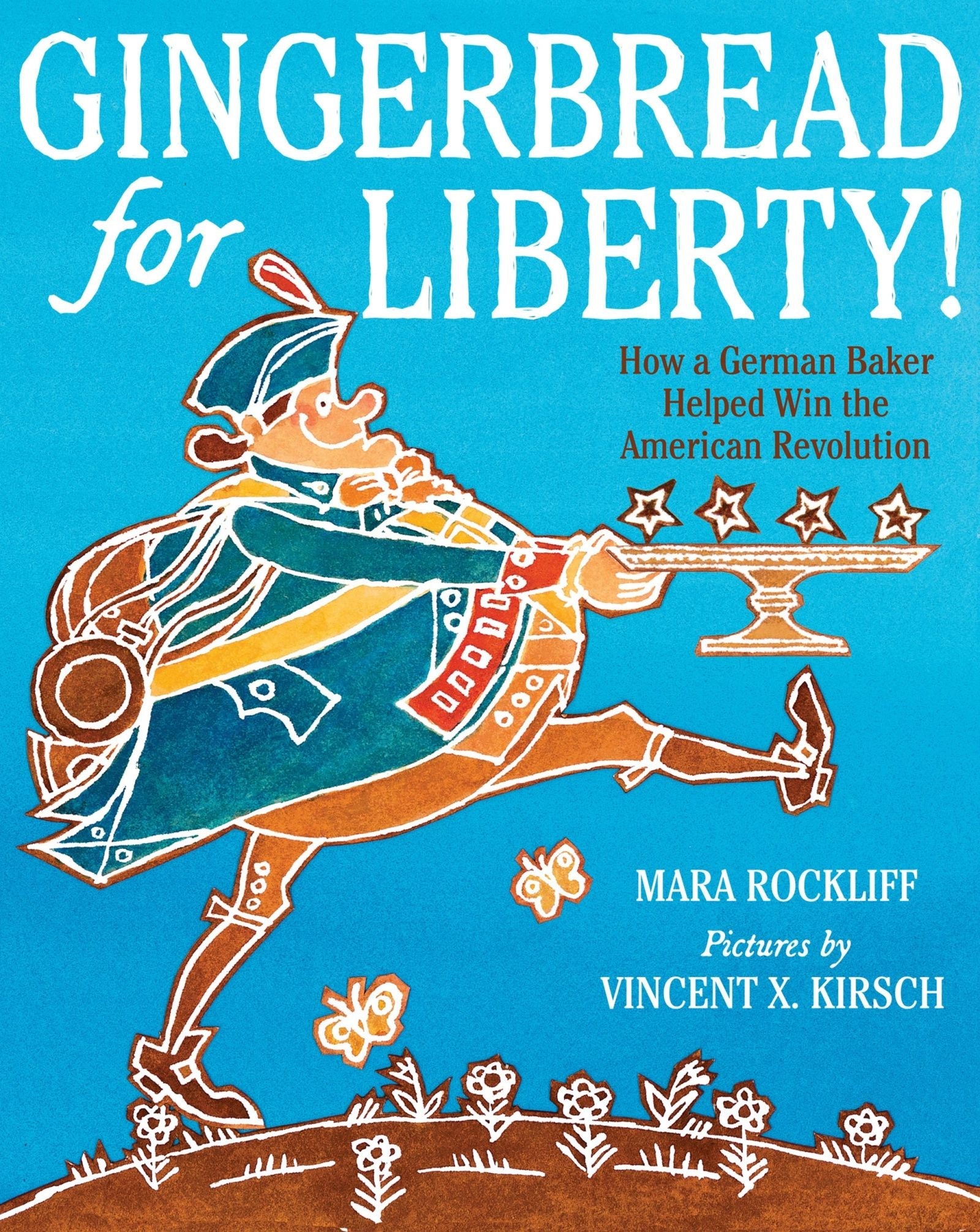 Gingerbread for Liberty!