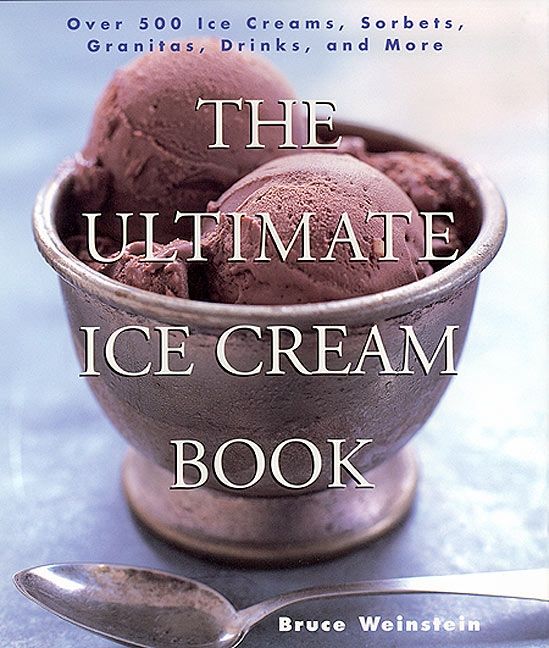 The Ultimate Ice Cream Book (9780688161491)