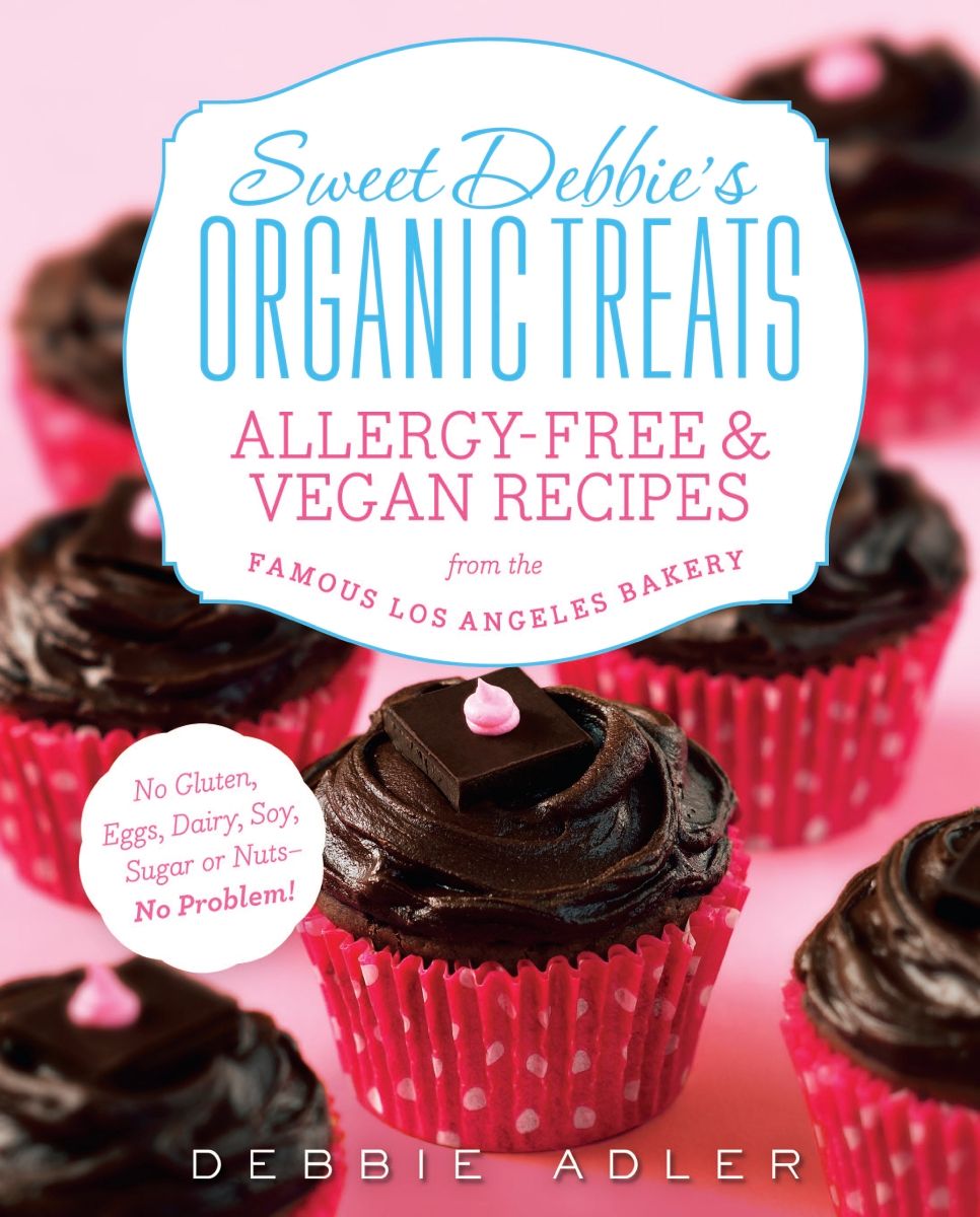 Sweet Debbie's Organic Treats: Original (9781460321065)